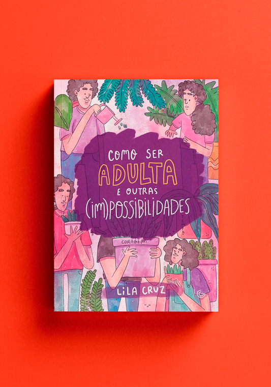 Como ser Adulta e outras (im)possibilidades