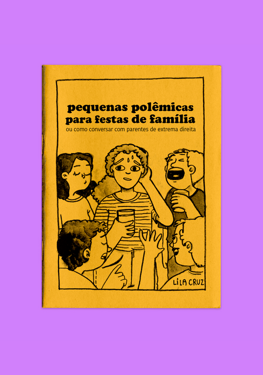Zine: Pequenas polêmicas para festas de família